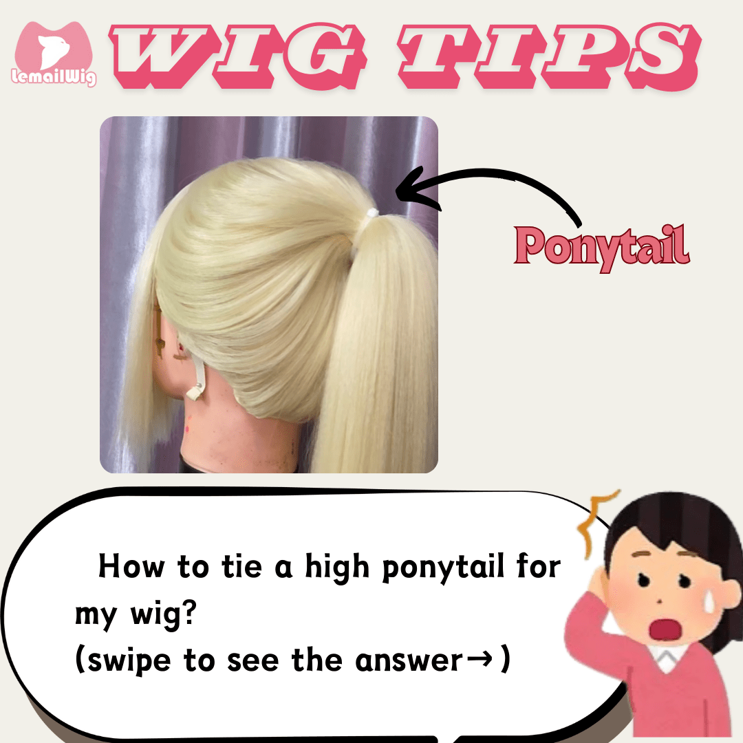 How to tie a high ponytail for my wig? - lemailwigs